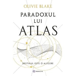 Paradoxul lui Atlas. Destinul este o alegere - Olivie Blake
