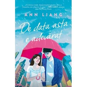 De data asta e adevarat - Ann Liang