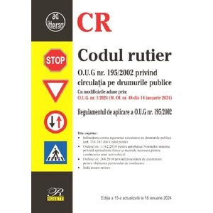 Codul rutier Ed.15 Act.18 ianuarie 2024