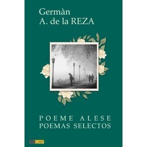 Poeme alese. Poemas selectos - German A. de la Reza