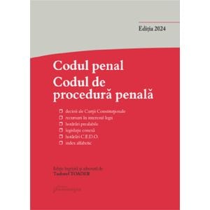 Codul penal. Codul de procedura penala Ed. 2024 - Tudorel Toader