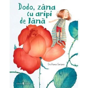 Dodo, zana cu aripi de lana - Cristiana Soriano