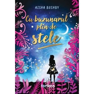 Cu buzunarul plin de stele - Aisha Bushby