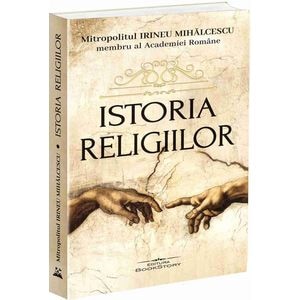 Istoria religiilor - Irineu Mihalcescu
