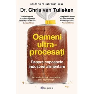 Oameni ultraprocesati - Chris van Tulleken