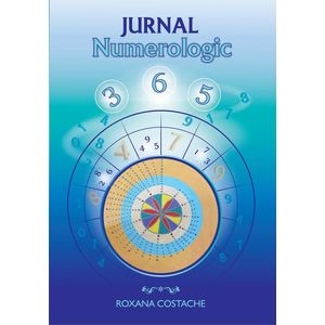 Jurnal numerologic - Roxana Costache