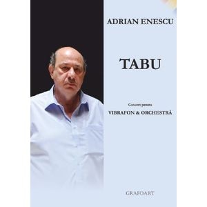 Tabu, Concert pentru Vibrafon si Orchestra - Adrian Enescu