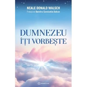 Dumnezeu iti vorbeste - Neale Donald Walsch