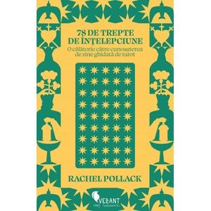 78 de trepte de intelepciune - Rachel Pollack
