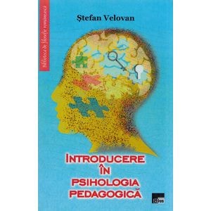 Introducere in psihologia pedagogica - Stefan Velovan