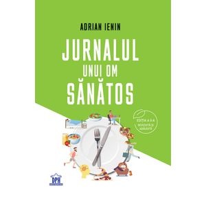 Jurnalul unui om sanatos - Adrian Ienin