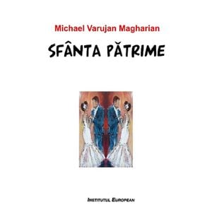 Sfanta Patrime - Michael Varujan Magharian