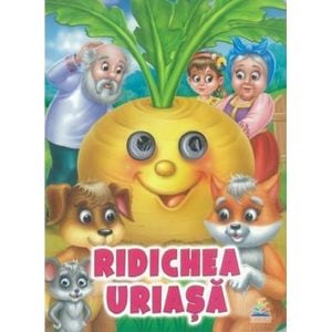 Povesti cu Ochisori. Ridichea uriasa