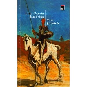 Vise paralele - Luis Garcia Jambrina