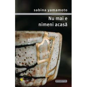 Nu mai e nimeni acasa - Sabina Yamamoto