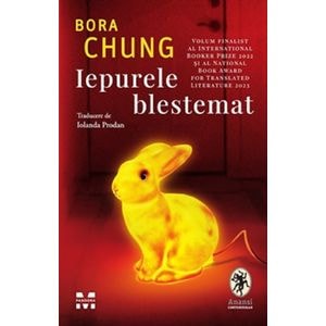 Iepurele blestemat - Bora Chung