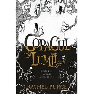 Copacul lumii - Rachel Burge