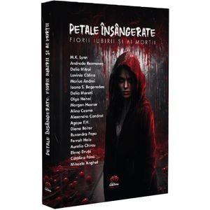 Petale insangerate. Fiorii iubirii si ai mortii