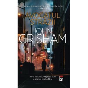 Avocatul strazii - John Grisham