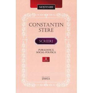 Scrieri. Publicistica social-politica Vol.2 - Constantin Stere