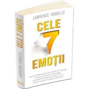 Cele 7 emotii - Lawrence Howells