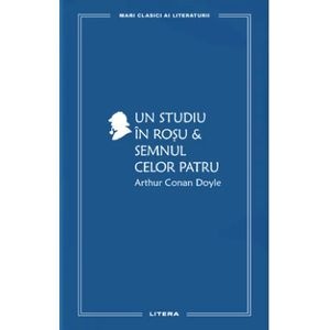 Un studiu in rosu. Semnul celor patru - Arthur Conan Doyle