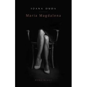 Maria Magdalena - Ioana Duda