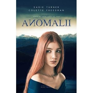 Anomalii - Sadie Turner, Colette Freedman
