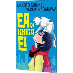 Ea si pisica ei - Makoto Shinkai, Naruki Nagakawa