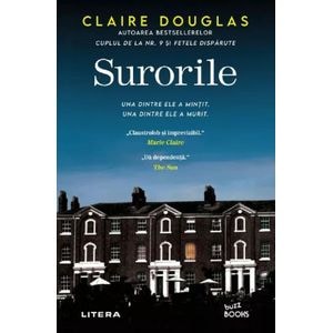 Surorile - Claire Douglas