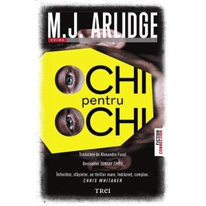 Ochi pentru ochi - M.J. Arlidge
