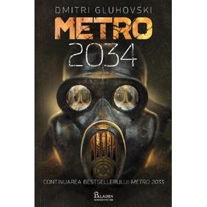 Metro 2034 - Dmitri Gluhovski