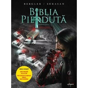 Biblia pierduta. Roman grafic. Partea 2 - Igor Bergler