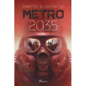 Metro 2035 - Dmitri Gluhovski