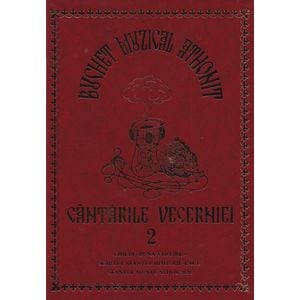 Buchet muzical athonit. Cantarile Vecerniei Vol.2 Ed.2024