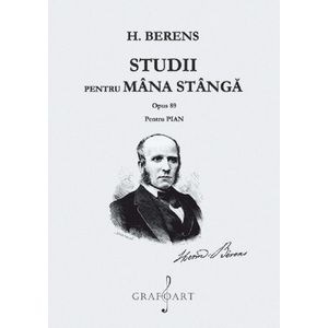 Studii pentru mana stanga. Opus 89 pentru pian - H. Berens