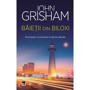Baietii din Biloxi - John Grisham