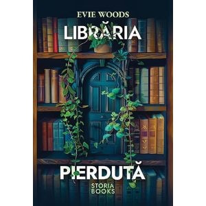 Libraria pierduta - Evie Woods