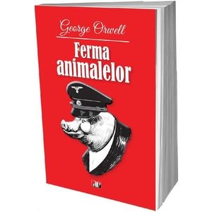 Ferma animalelor - George Orwell