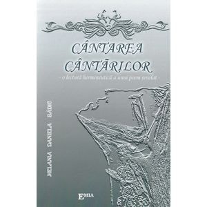 Cantarea cantarilor - Melania Daniela Badic