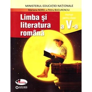 Limba romana - Clasa 5 - Manual + CD - Mariana Norel, Petru Bucurenciu