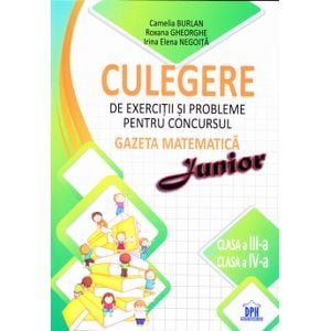Culegere de exercitii si probleme pentru Concursul Gazeta Matematica Junior - Clasa 3-4