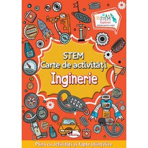 STEM. Carte de activitati: Inginerie