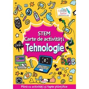 STEM. Carte de activitati: Tehnologie