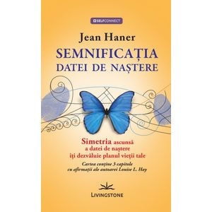 Semnificatia datei de nastere - Jean Haner