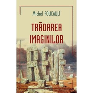 Tradarea imaginilor - Michel Foucault
