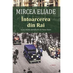 Intoarcerea din Rai - Mircea Eliade