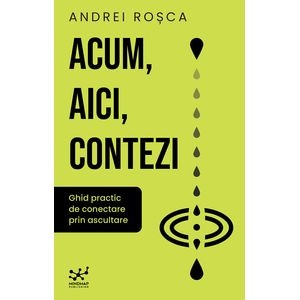 Acum, aici, contezi - Andrei Rosca