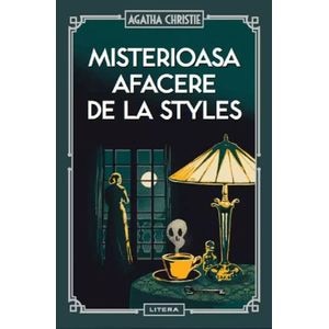 Misterioasa afacere de la Styles - Agatha Christie