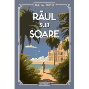 Raul sub soare - Agatha Christie